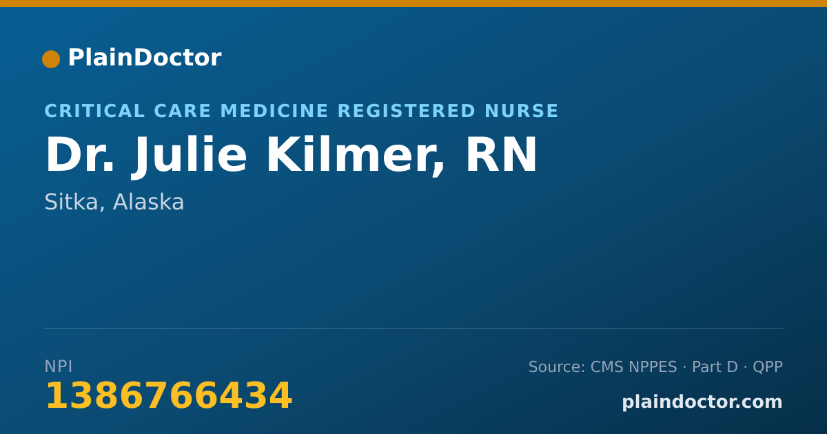 Shareable card for Julie Kilmer, RN - Critical Care Medicine Registered Nurse, Sitka, AK