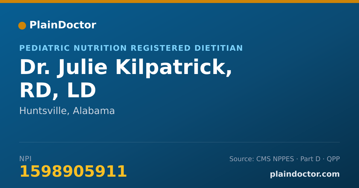 Shareable card for Julie Kilpatrick, RD, LD - Pediatric Nutrition Registered Dietitian, Huntsville, AL