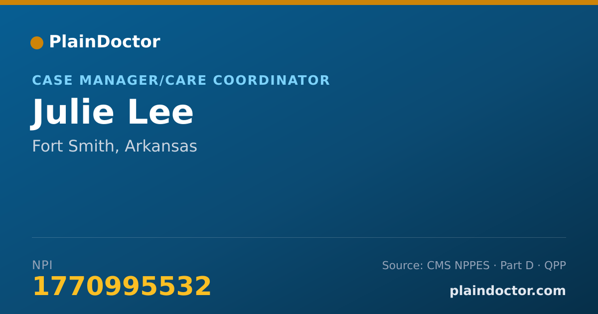 Shareable card for Julie Lee - Case Manager/Care Coordinator, Fort Smith, AR