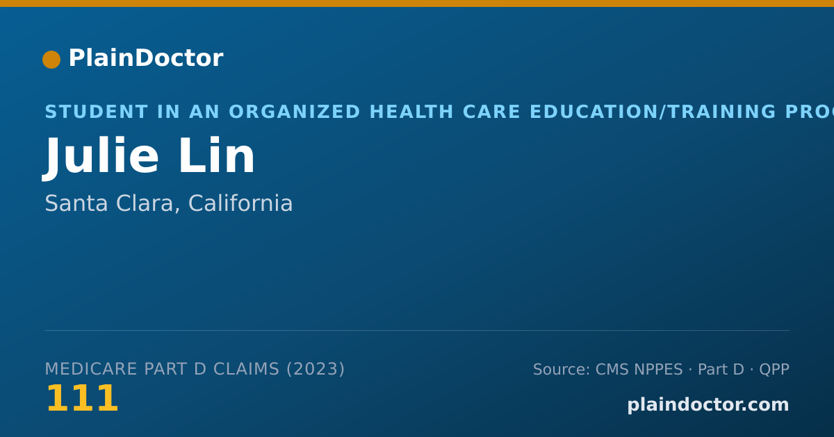 Shareable card for Julie Lin - Student in an Organized Health Care Education/Training Program, Santa Clara, CA
