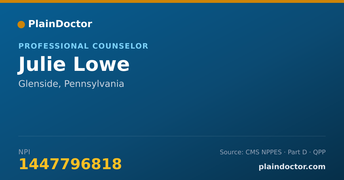 Shareable card for Julie Lowe - Professional Counselor, Glenside, PA