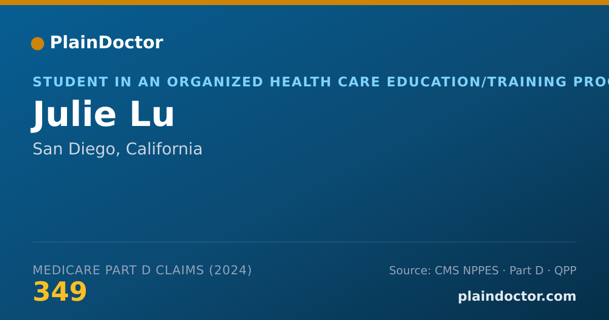 Shareable card for Julie Lu - Student in an Organized Health Care Education/Training Program, San Diego, CA