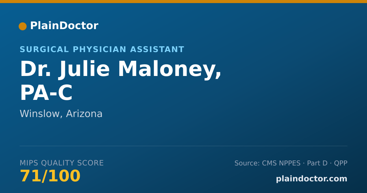 Shareable card for Julie Maloney, PA-C - Surgical Physician Assistant, Winslow, AZ