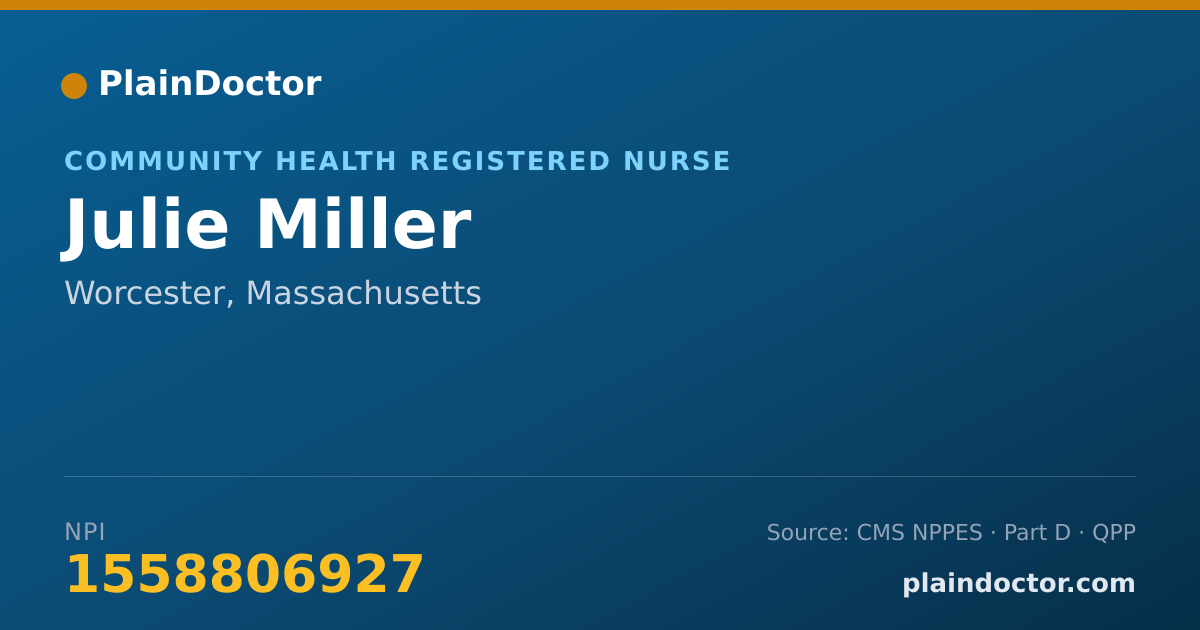 Shareable card for Julie Miller - Community Health Registered Nurse, Worcester, MA