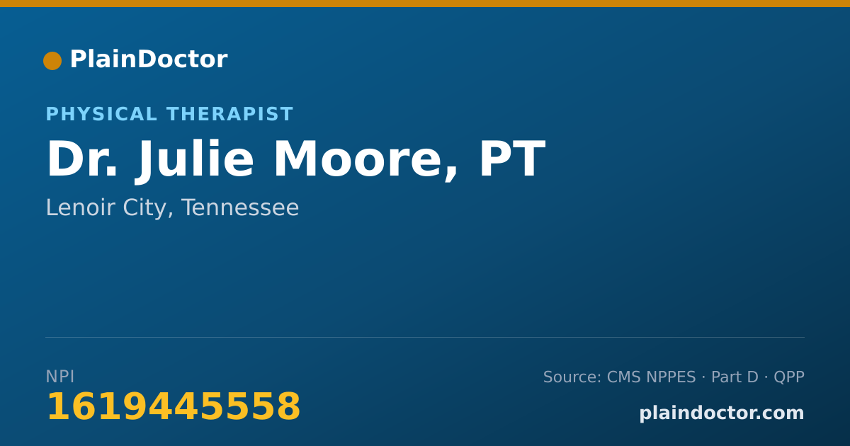 Shareable card for Julie Moore, PT - Physical Therapist, Lenoir City, TN