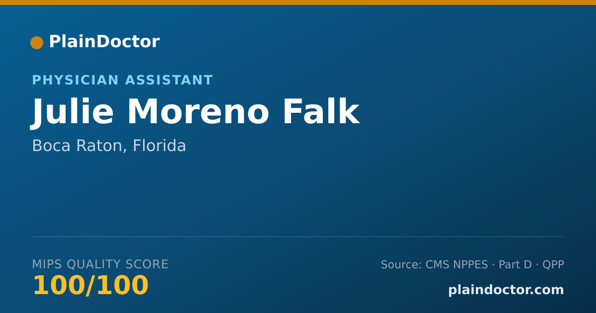 Shareable card for Julie Moreno Falk - Physician Assistant, Boca Raton, FL