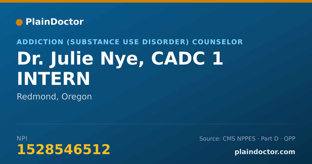 Shareable card for Julie Nye, CADC 1 INTERN - Addiction (Substance Use Disorder) Counselor, Redmond, OR