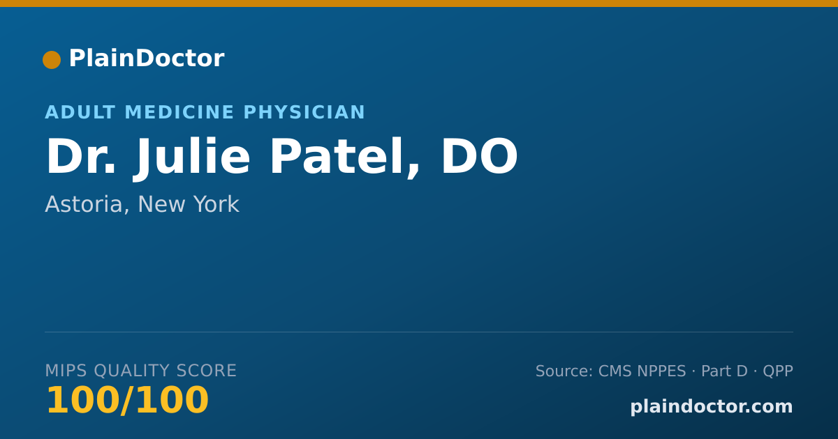 Shareable card for Julie Patel, DO - Adult Medicine Physician, Astoria, NY