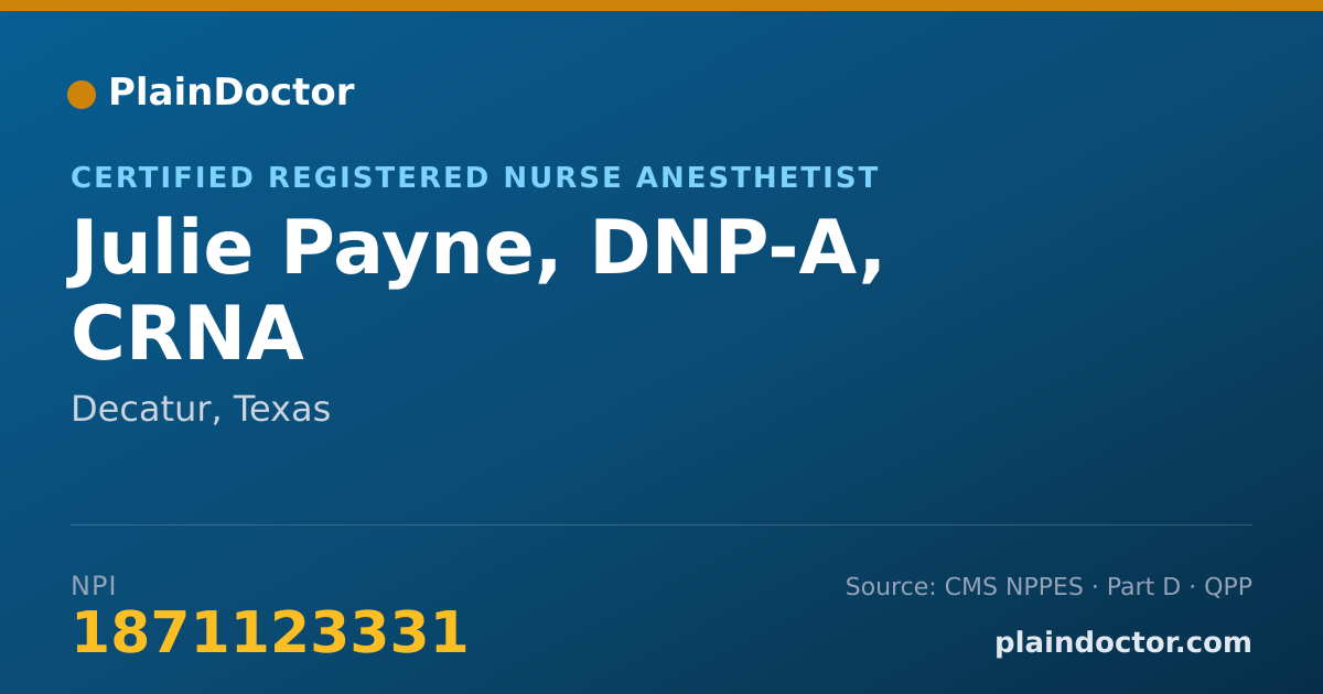 Shareable card for Julie Payne, DNP-A, CRNA - Certified Registered Nurse Anesthetist, Decatur, TX