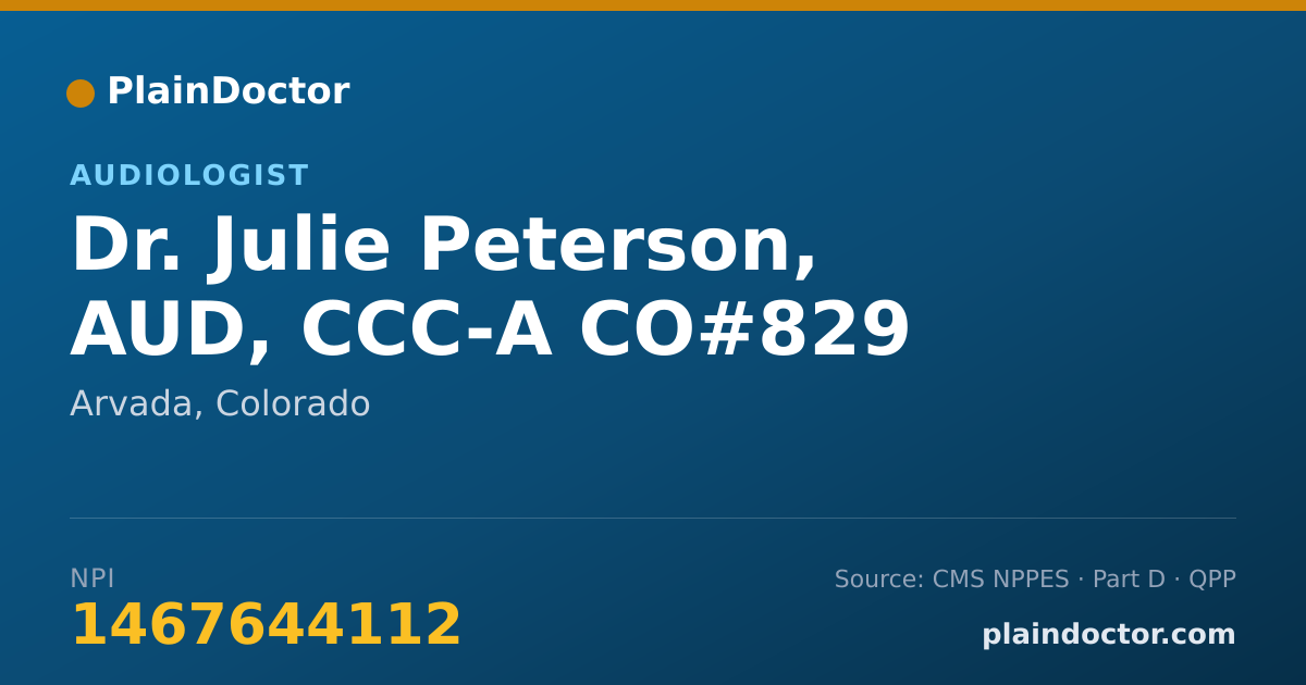 Shareable card for Julie Peterson, AUD, CCC-A  CO#829 - Audiologist, Arvada, CO