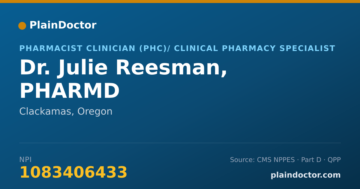 Shareable card for Julie Reesman, PHARMD - Pharmacist Clinician (PhC)/ Clinical Pharmacy Specialist, Clackamas, OR