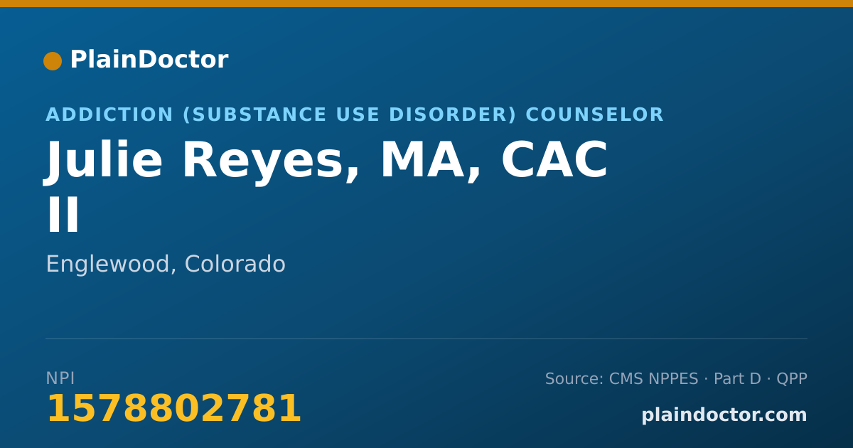 Shareable card for Julie Reyes, MA, CAC II - Addiction (Substance Use Disorder) Counselor, Englewood, CO