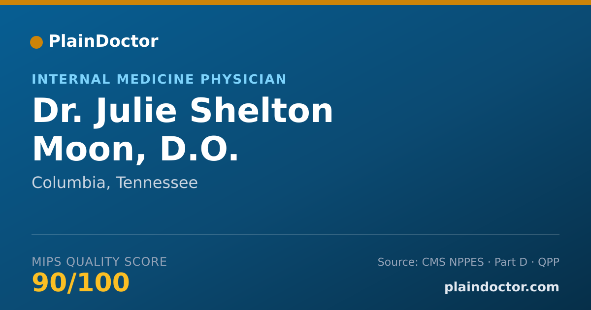 Shareable card for Julie Shelton Moon, D.O. - Internal Medicine Physician, Columbia, TN