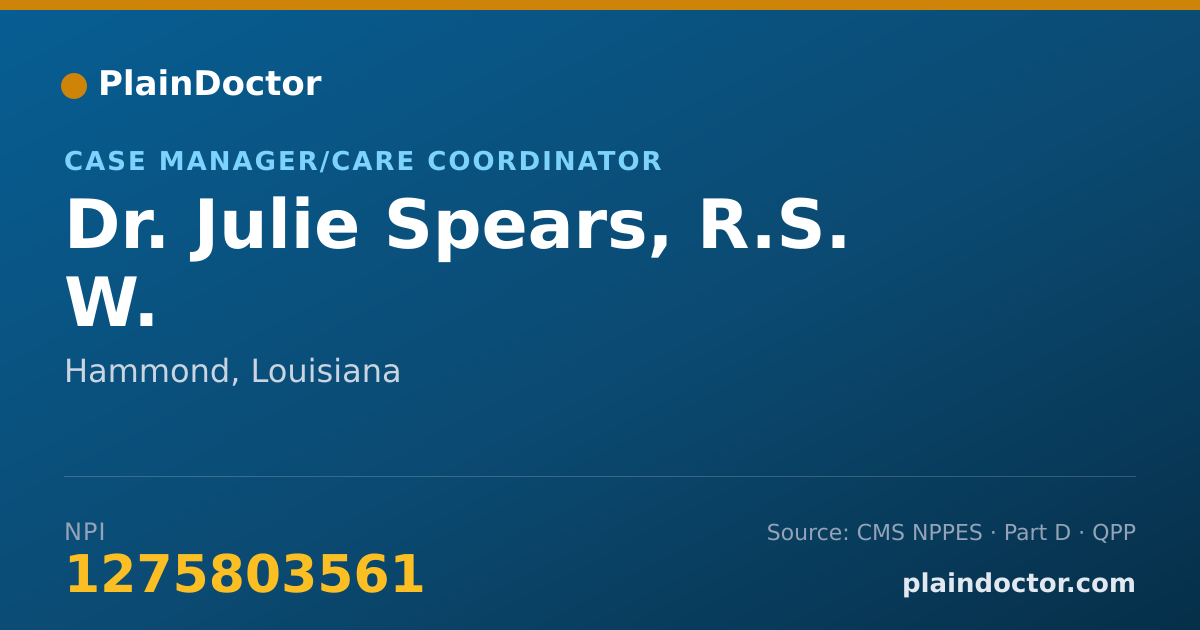 Shareable card for Julie Spears, R.S. W. - Case Manager/Care Coordinator, Hammond, LA