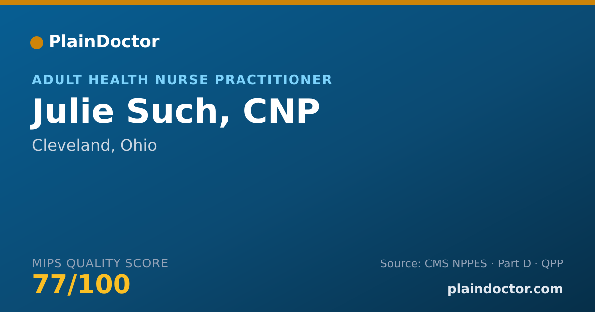 Shareable card for Julie Such, CNP - Adult Health Nurse Practitioner, Cleveland, OH