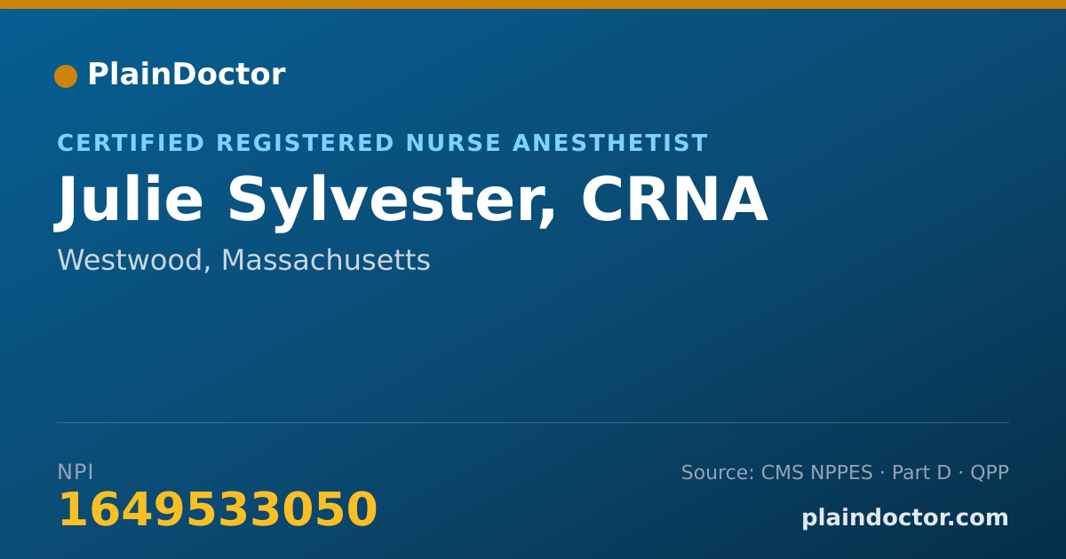 Shareable card for Julie Sylvester, CRNA - Certified Registered Nurse Anesthetist, Westwood, MA