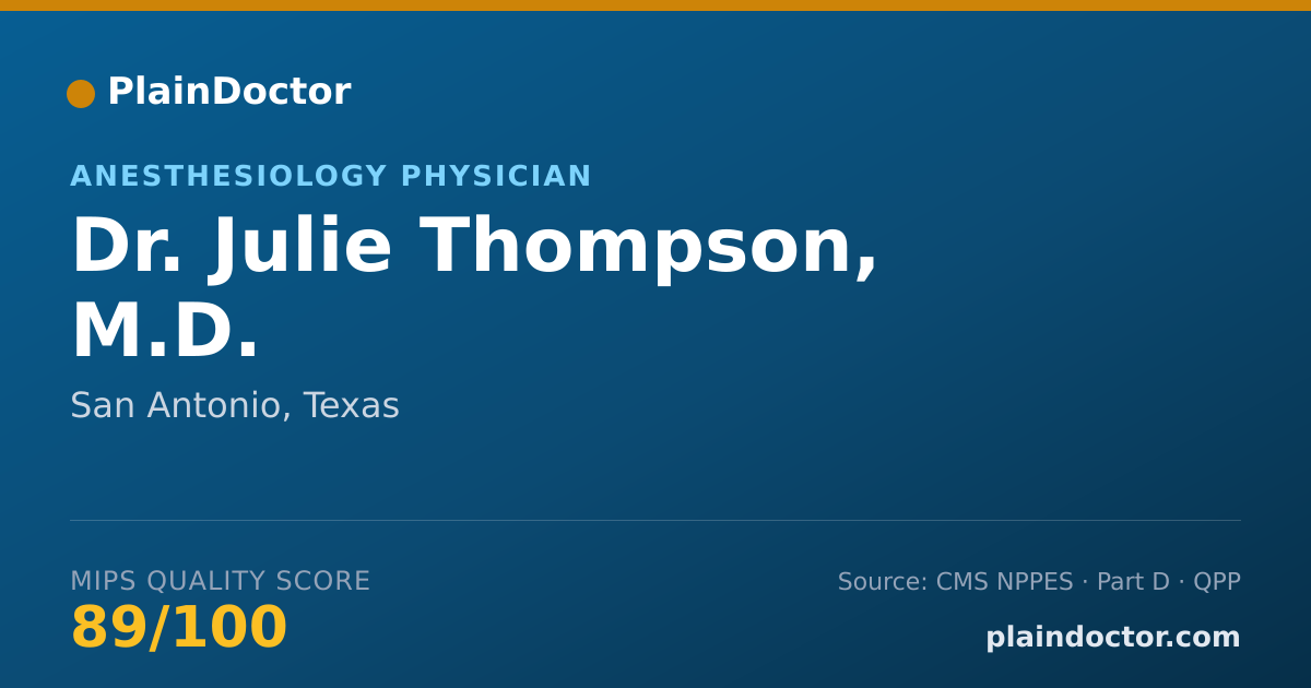 Shareable card for Julie Thompson, M.D. - Anesthesiology Physician, San Antonio, TX