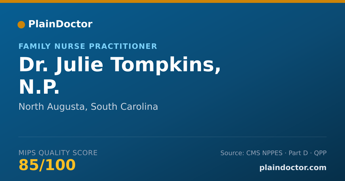 Shareable card for Julie Tompkins, N.P. - Family Nurse Practitioner, North Augusta, SC