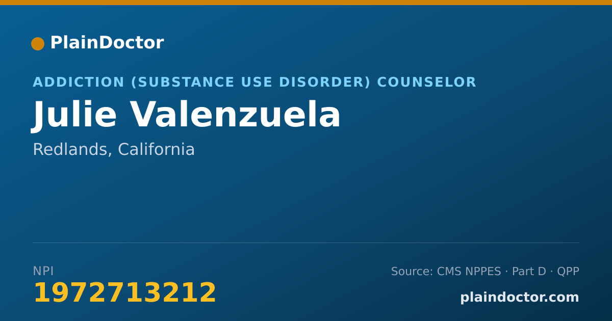Shareable card for Julie Valenzuela - Addiction (Substance Use Disorder) Counselor, Redlands, CA