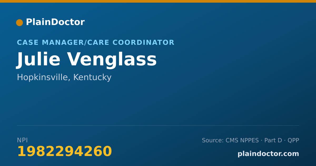 Shareable card for Julie Venglass - Case Manager/Care Coordinator, Hopkinsville, KY
