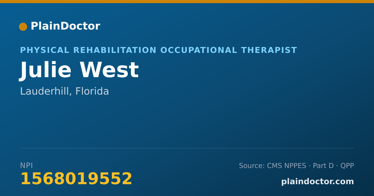 Shareable card for Julie West - Physical Rehabilitation Occupational Therapist, Lauderhill, FL
