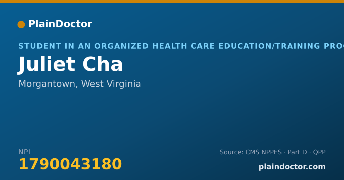 Shareable card for Juliet Cha - Student in an Organized Health Care Education/Training Program, Morgantown, WV