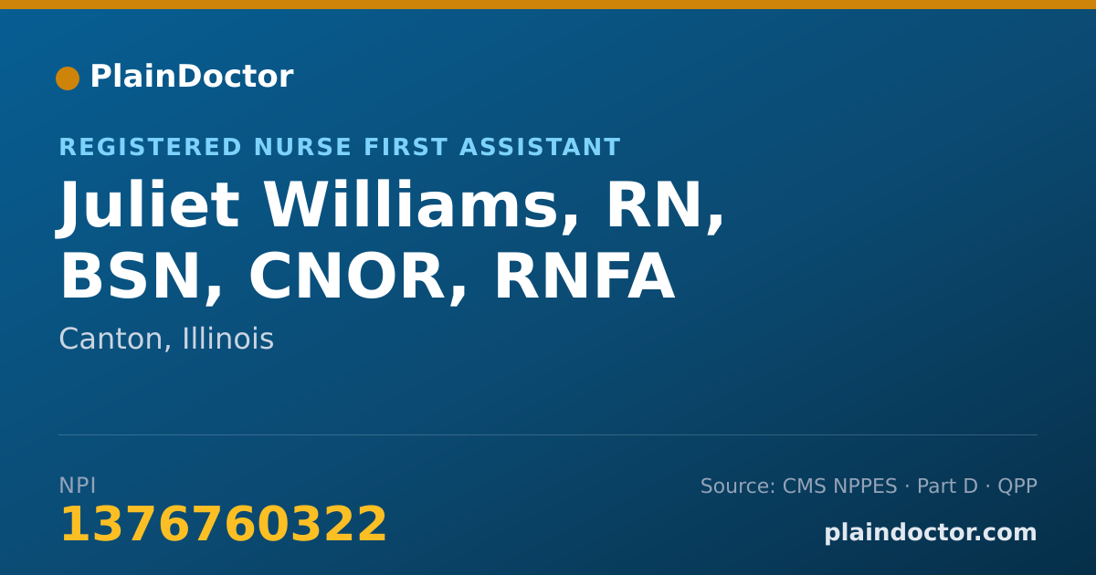 Shareable card for Juliet Williams, RN, BSN, CNOR, RNFA - Registered Nurse First Assistant, Canton, IL