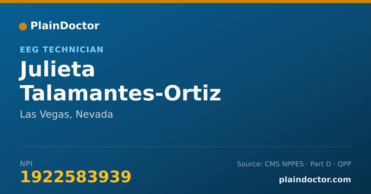 Shareable card for Julieta Talamantes-Ortiz - EEG Technician, Las Vegas, NV