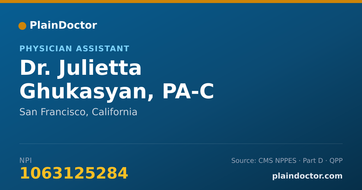 Shareable card for Julietta Ghukasyan, PA-C - Physician Assistant, San Francisco, CA