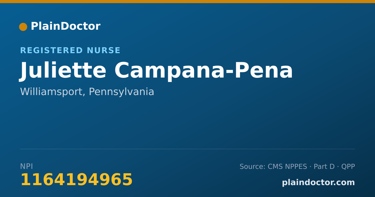 Shareable card for Juliette Campana-Pena - Registered Nurse, Williamsport, PA