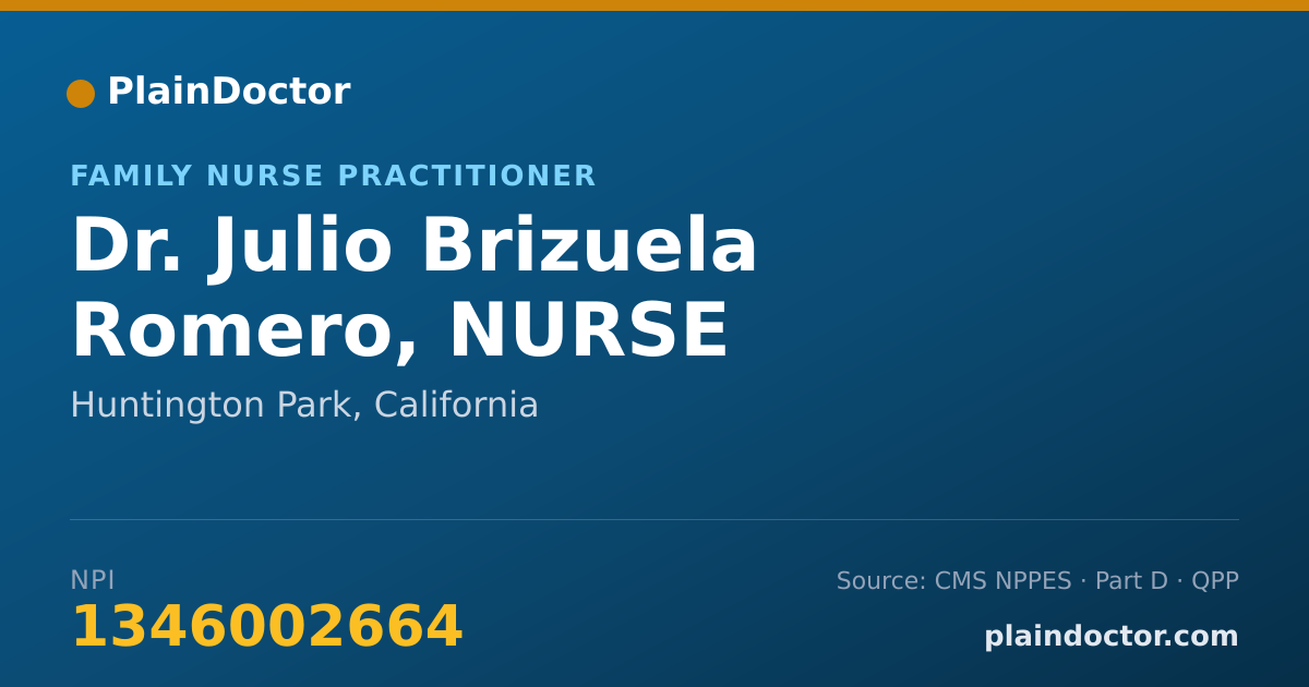 Shareable card for Julio Brizuela Romero, NURSE PRACTITIONER - Family Nurse Practitioner, Huntington Park, CA