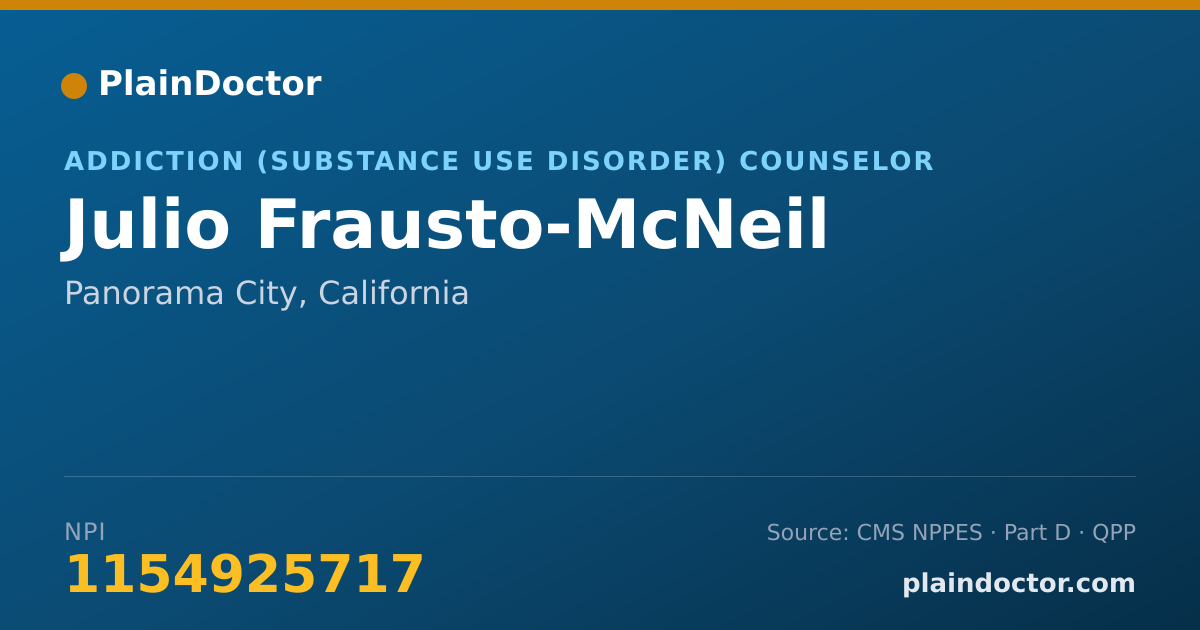 Shareable card for Julio Frausto-McNeil - Addiction (Substance Use Disorder) Counselor, Panorama City, CA