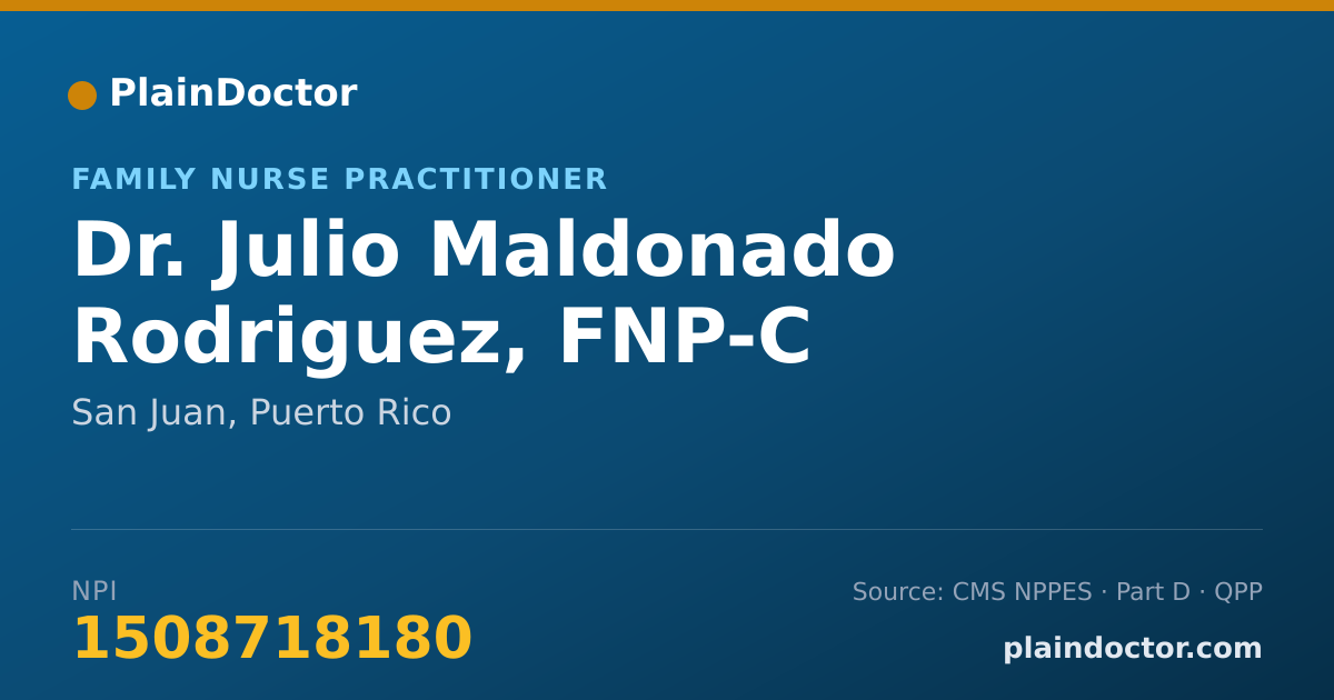 Shareable card for Julio Maldonado Rodriguez, FNP-C - Family Nurse Practitioner, San Juan, PR