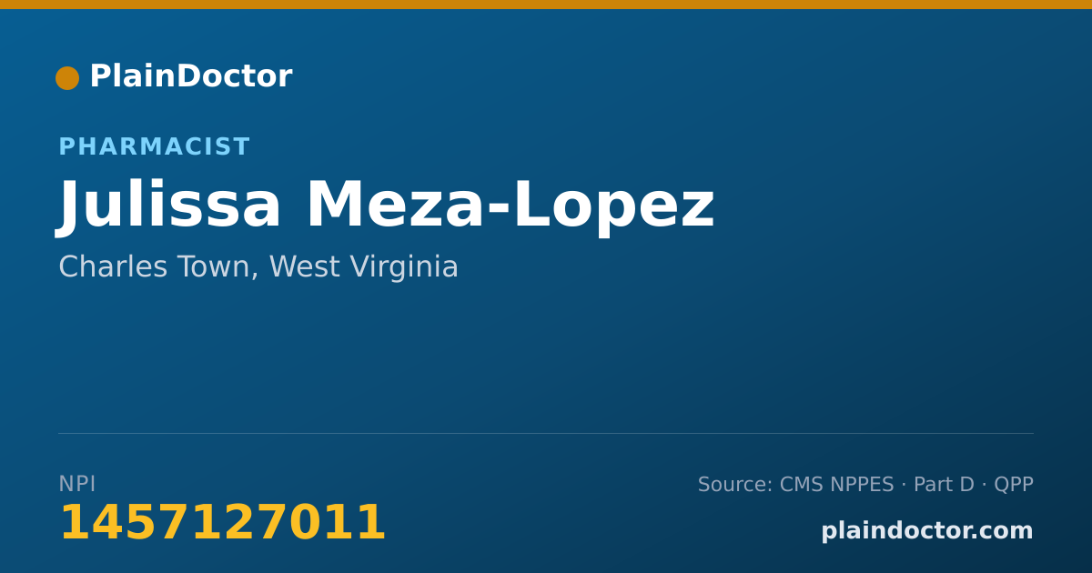 Shareable card for Julissa Meza-Lopez - Pharmacist, Charles Town, WV