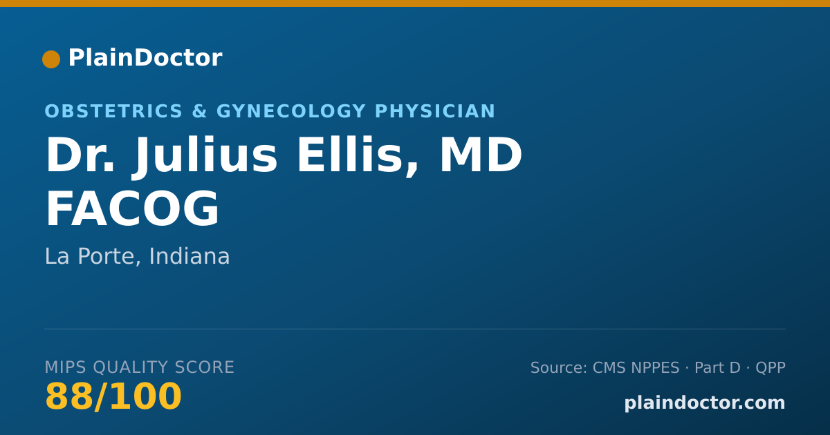 Shareable card for Julius Ellis, MD FACOG - Obstetrics & Gynecology Physician, La Porte, IN