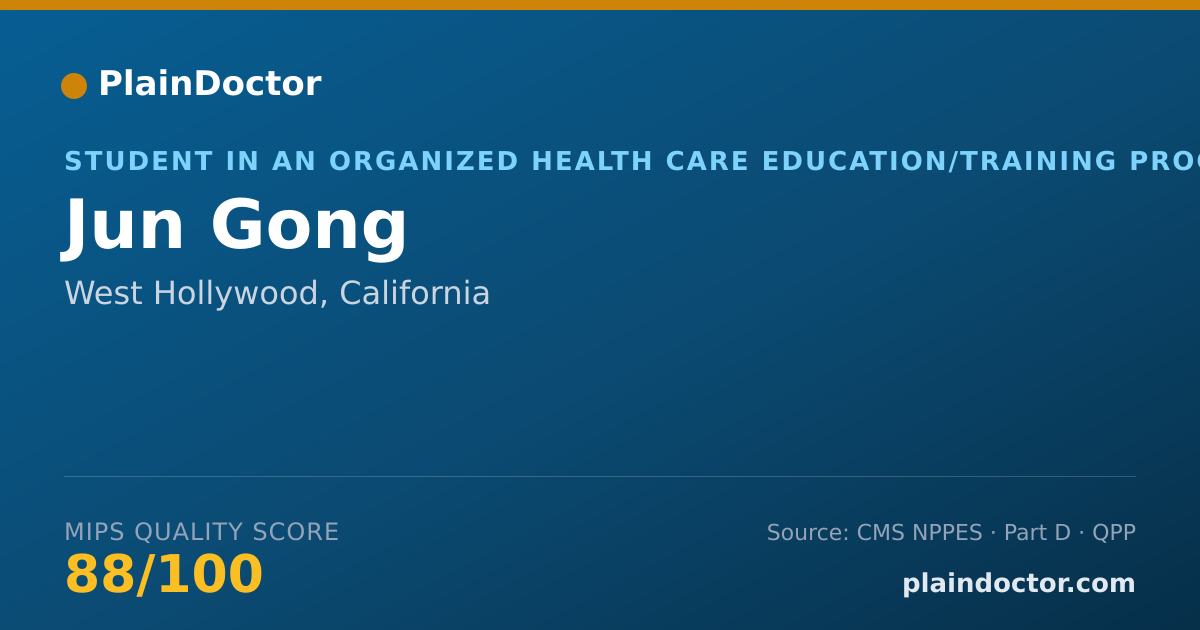 Shareable card for Jun Gong - Student in an Organized Health Care Education/Training Program, West Hollywood, CA