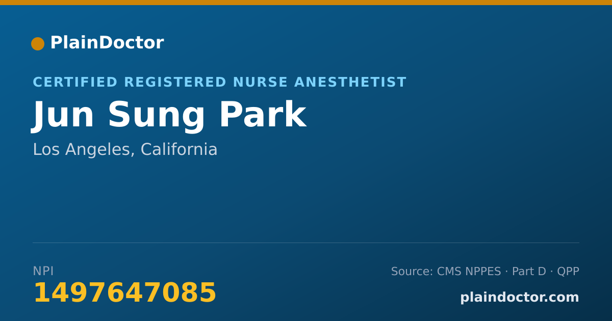 Shareable card for Jun Sung Park - Certified Registered Nurse Anesthetist, Los Angeles, CA