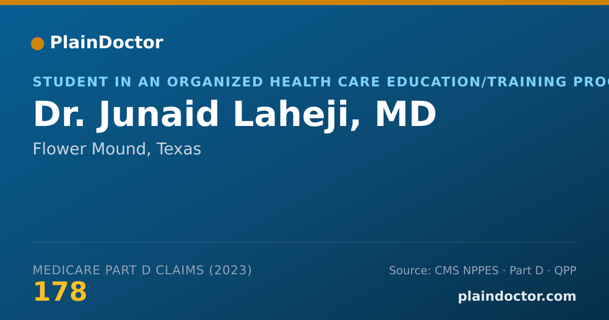 Shareable card for Junaid Laheji, MD - Student in an Organized Health Care Education/Training Program, Flower Mound, TX