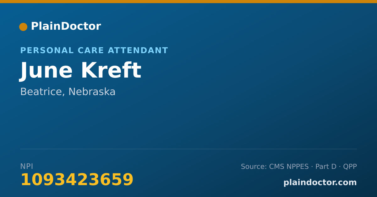 Shareable card for June Kreft - Personal Care Attendant, Beatrice, NE