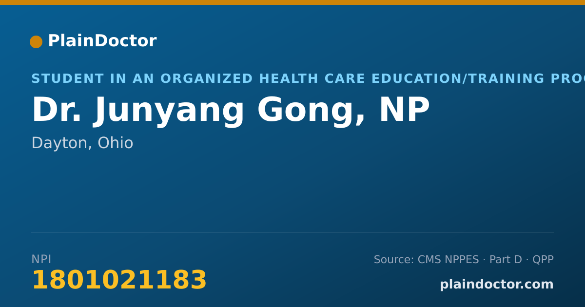 Shareable card for Junyang Gong, NP - Student in an Organized Health Care Education/Training Program, Dayton, OH