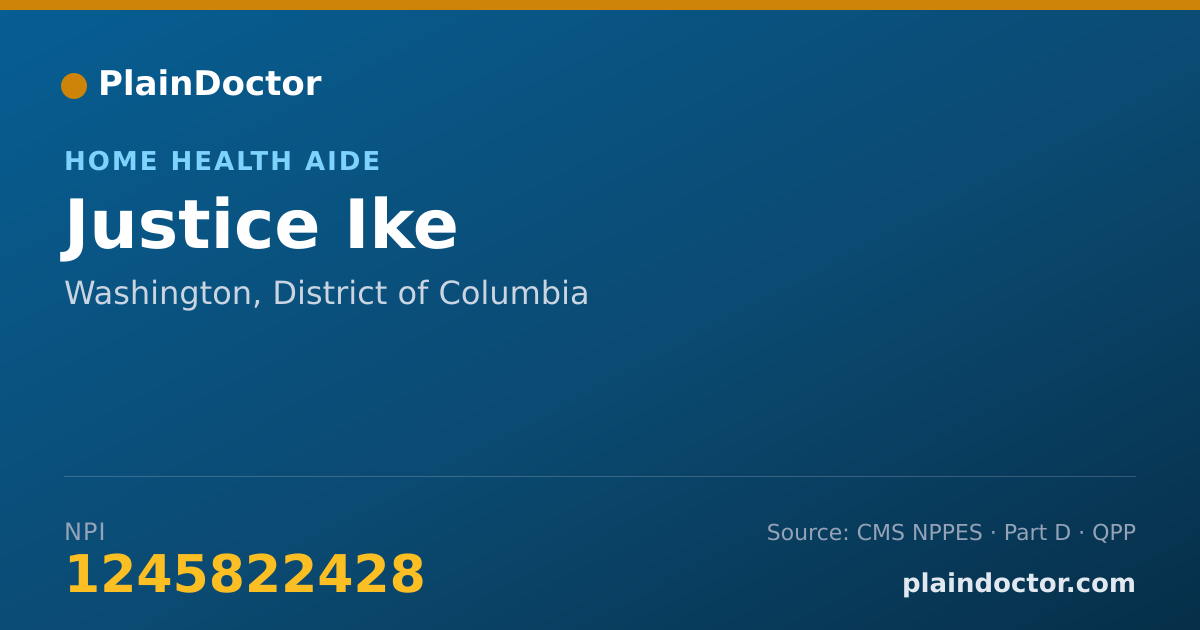 Shareable card for Justice Ike - Home Health Aide, Washington, DC