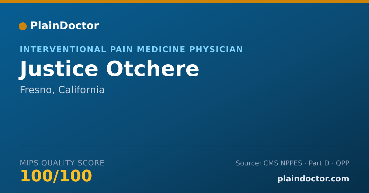 Shareable card for Justice Otchere - Pain Medicine (Psychiatry & Neurology) Physician, Fresno, CA