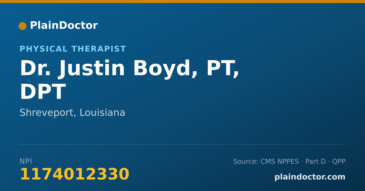Shareable card for Justin Boyd, PT, DPT - Physical Therapist, Shreveport, LA