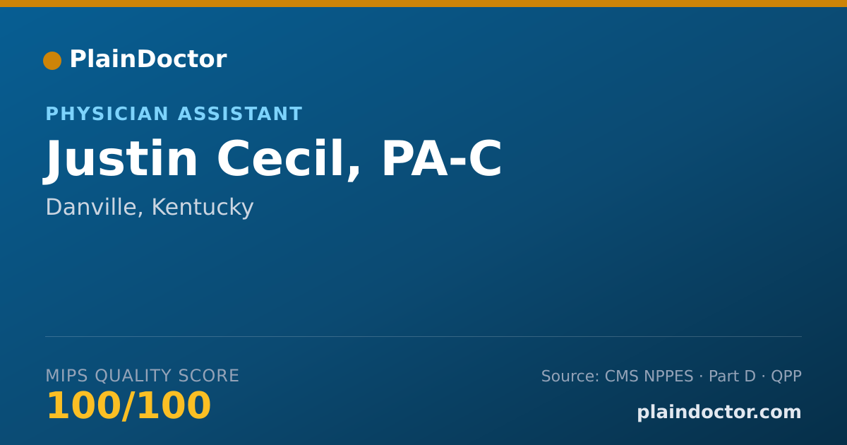 Shareable card for Justin Cecil, PA-C - Physician Assistant, Danville, KY