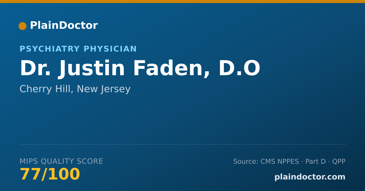 Shareable card for Justin Faden, D.O - Psychiatry Physician, Cherry Hill, NJ