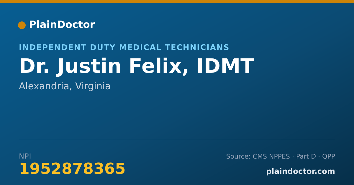 Shareable card for Justin Felix, IDMT - Independent Duty Medical Technicians, Alexandria, VA