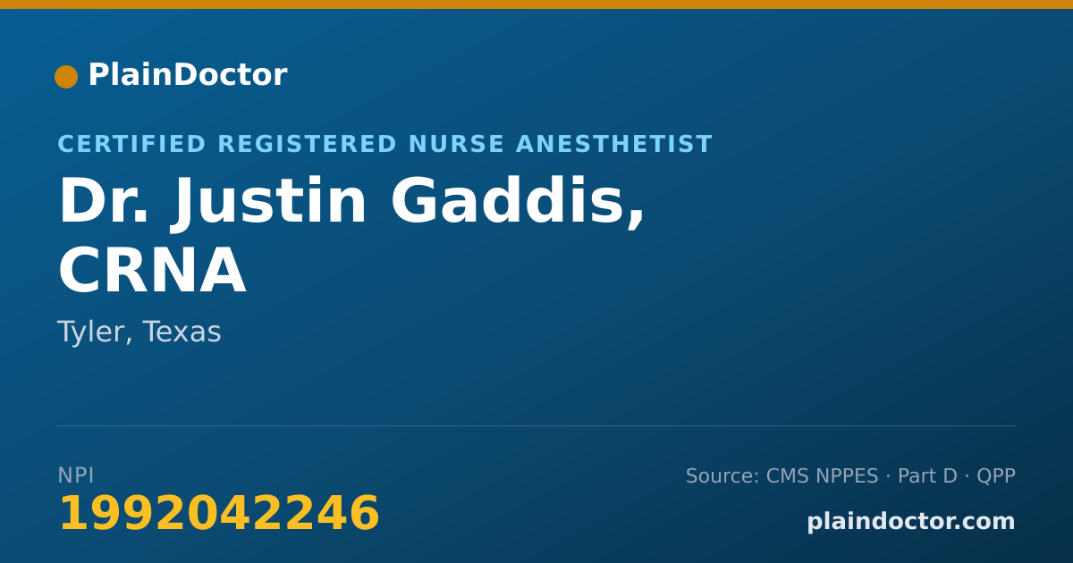 Shareable card for Justin Gaddis, CRNA - Certified Registered Nurse Anesthetist, Tyler, TX