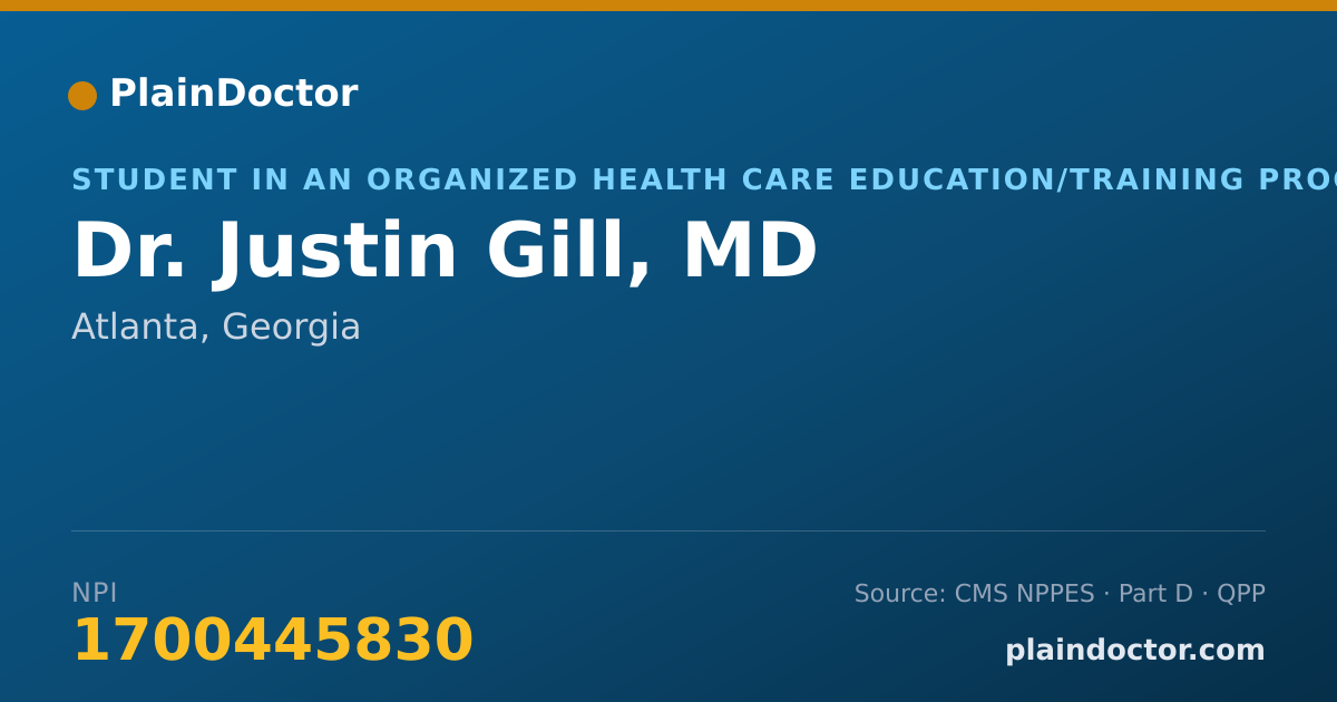 Shareable card for Justin Gill, MD - Student in an Organized Health Care Education/Training Program, Atlanta, GA