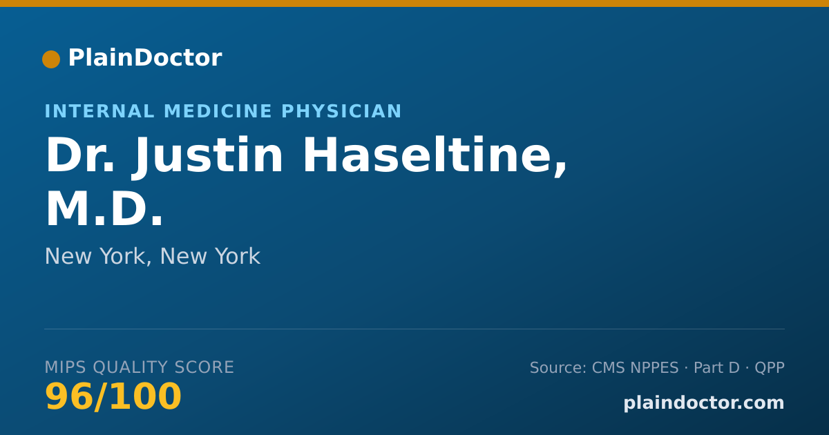 Shareable card for Justin Haseltine, M.D. - Internal Medicine Physician, New York, NY