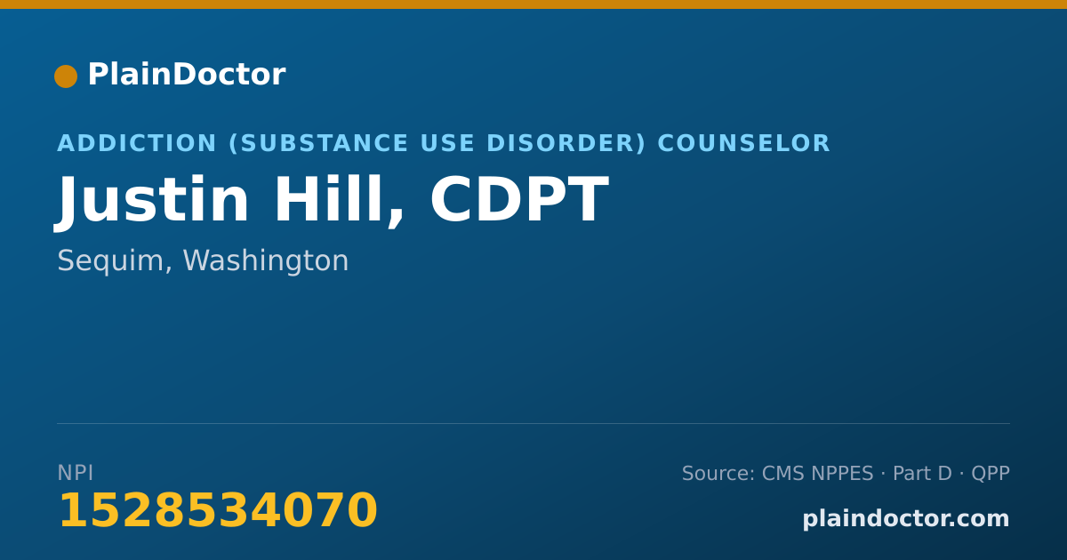 Shareable card for Justin Hill, CDPT - Addiction (Substance Use Disorder) Counselor, Sequim, WA